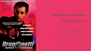 Malik recenserar Dragonetti The Ruthless Contract Killer