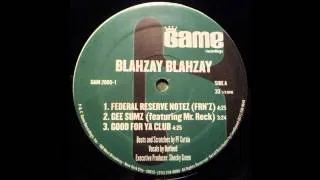 Blahzay Blahzay - Federal Reserve Notez (FRN'Z)