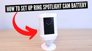 How To Set Up Ring Spotlight Cam Battery