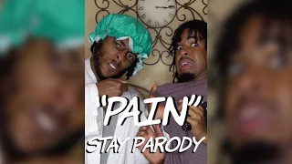 "PAIN" - STAY PARODY (pt.2) | Dtay Known #shorts