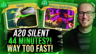 44 MINUTES?! WAY TOO FAST! | Ascension 20 Silent Run | Slay the Spire