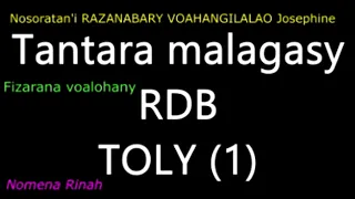 Tantara malagasy - Toly  fizarana voalohany (Radio Don Bosco)