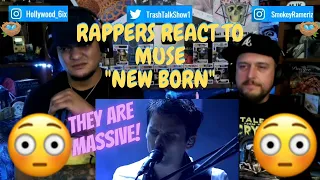 Rappers React To Muse "New Born"!!!