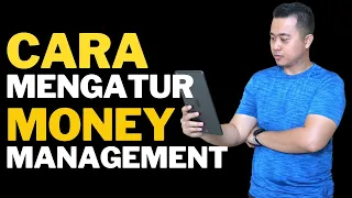 CARA MENGATUR MONEY MANAGEMENT DALAM FOREX