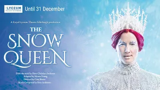 The Snow Queen | Lyceum Theatre Edinburgh | 23/24