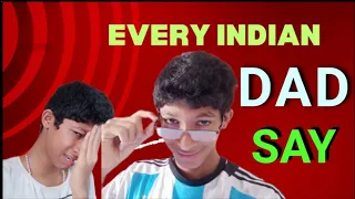 every Indian dad say || marcus vines