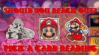 🤔Should You Reach Out?🤔 Tarot Pick a Card Reading
