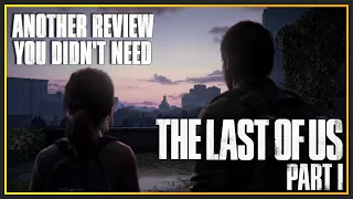 The Last of Us Remake: Another Review You Didn't Need - The Golden Bolt