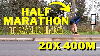 HALF MARATHON TRAINING WORKOUT: 20x 400M (SPEED ENDURANCE)