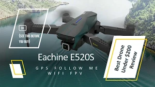 Best Drone Under $200 Review -  Eachine E520S GPS Follow Me WIFI FPV Quadcopter With 4K