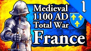 RISE OF FRANCE!!! 😱 Medieval Total War 1100 AD: France #1