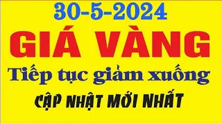 Giá vàng hôm nay 9999 ngày 30 tháng 5 năm 2024- GIÁ VÀNG MỚI NHẤT- Bảng giá vàng 24k 18k 14k 10k