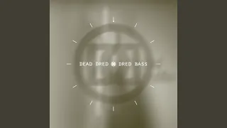 Dred Bass