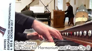 SAINT-SAËNS - SIX DUOS Op.8 - HARMONIUM AND PIANO - EUROPÄISCHES HARMONIUM FESTIVAL