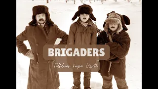 #FKUpīte - Brigaders