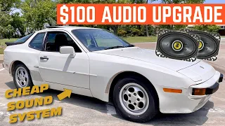 $100 SOUND SYSTEM UPGRADE In The CHEAP Porsche 944