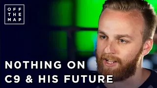 n0thing Talks Old & New Cloud9 + His Future | Off the Map