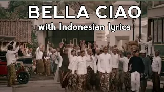 BELLA CIAO with Indonesian lyrics and history of Indonesia's independence struggle