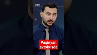 Paşinyan avtobusda