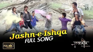 Jashn-e-Ishqa - Full Song - Gunday Movie