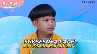 Perjuangan FAREL PRAYOGA Miliki SUARA EMAS | PAGI PAGI AMBYAR (11/4/23) P2