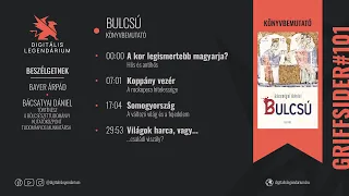 #101 - Bulcsú - Bácsatyai Dániel, történész