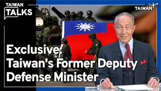 The Evolution of Taiwan’s Defense Strategy:Deterrence, Hybrid Warfare, and More | Taiwan Talks EP 87