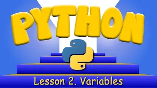 Python Programming 2. Variables