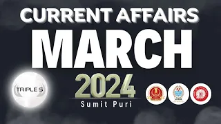 March 2024 : Current Affairs - Marathon Lecture : SSC RPF and JKSSB Exams by Sumit Puri