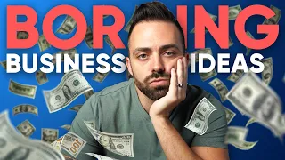 Make Millions with These 15 Boring (But Needed) Businesses