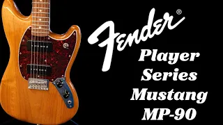 Guitar of the Day- Fender Player Mustang 90 (2020 - Mex)