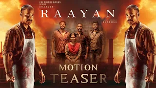 Raayan Motion Teaser | Dhanush |  S.J. Surya | Sundeep | Selvaraghavan |  Aparna | Mad Makers |