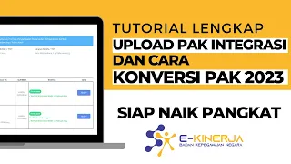 Cara Upload dan Mengajukan PAK Integrasi dan PAK Konversi 2023