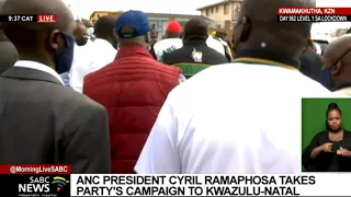 Update on ANC President Cyril Ramaphosa's KZN campaign trail