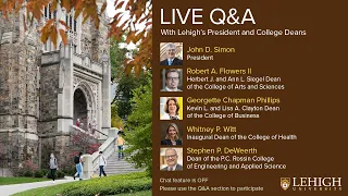 Live Q&A with Lehigh's President and College Deans