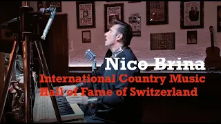 NICO BRINA @ INTERNATIONAL COUNTRY MUSIC HALL OF FAME OF SWITZERLAND (oh lonesome me) countryboogie