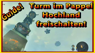 Turm im Pappel-Hochland freischalten (Guide) - Zelda Tears of the Kingdom