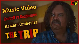 [ FMV ] The Trip 2021 | Kaizers Orchestra | Kontroll Pa Kontinentet | Music Video