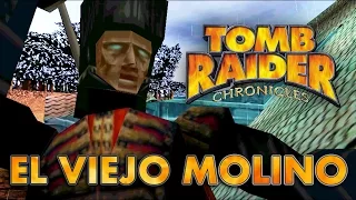 Tomb raider 5 Vídeo-Guía en Español - El Viejo Molino (The Old Mill)