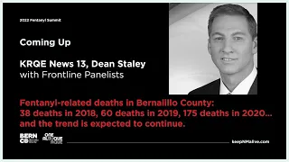 2022 Fentanyl Summit: Frontline Panelists (Public Safety, Health, and Education)