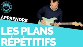 Les plans répétitifs - tuto guitare solo pour apprendre à jouer vite