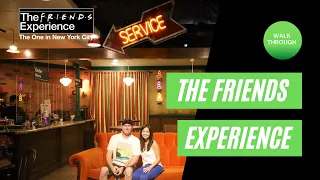 The Friends Experience NYC | Quick Walk Through