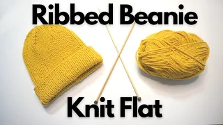 Step-By-Step Knitting Tutorial | Ribbed Beanie Knit Flat | Knitting House Square