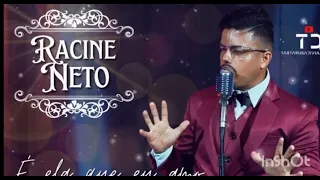 Racine Neto - É ela Que Eu Amo - Repertório Novo - 2024