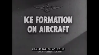 WALT DISNEY U.S. NAVY ICE FORMATION ON AIRCRAFT WWII ANIMATED FILM    42304