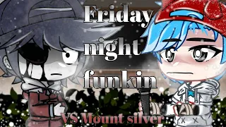 Friday​ night ​funkin​ React​ to​ Mount​ silver​//Gachaclub​//FNFMOD Hypno Lullaby(high​ Effort)​