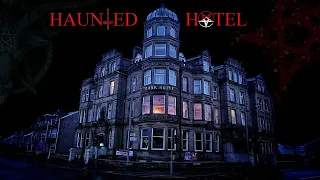 Night of Horror in Haunted Hotel (IT ALL KICKED OFF) Real Frightening Paranormal Activity