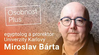 Miroslav Bárta: Naše euroatlantická civilizace má znalosti, je různorodá, vyspělá a sexy