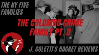 Episode 12: The Colombo Family (Part II)