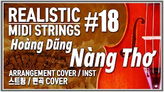 [Realistic K-POP MIDI Strings] Nàng Thơ - Hoàng Dũng | 케이팝 발라드 스트링 편곡